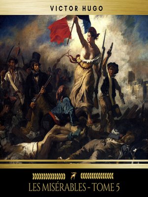 cover image of Les Misérables--Tome 5